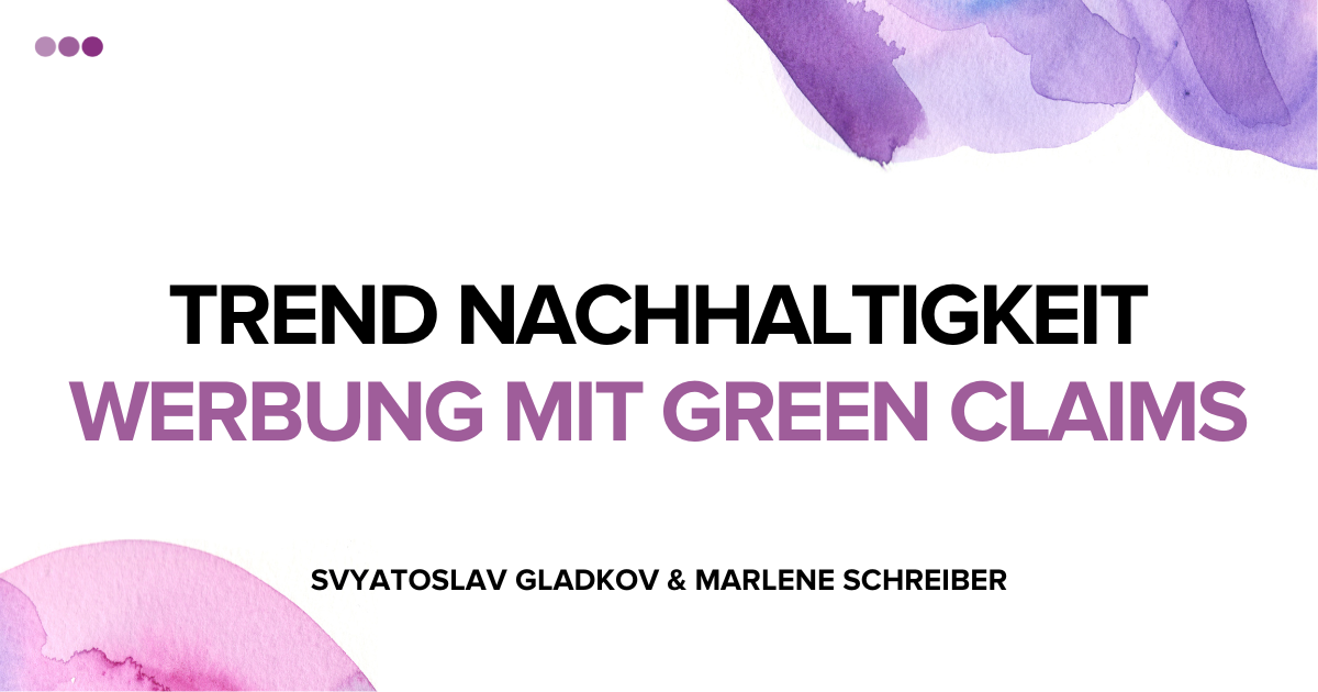 Trend Nachhaltigkeit Werbung mit Green Claims HÄRTING Rechtsanwälte