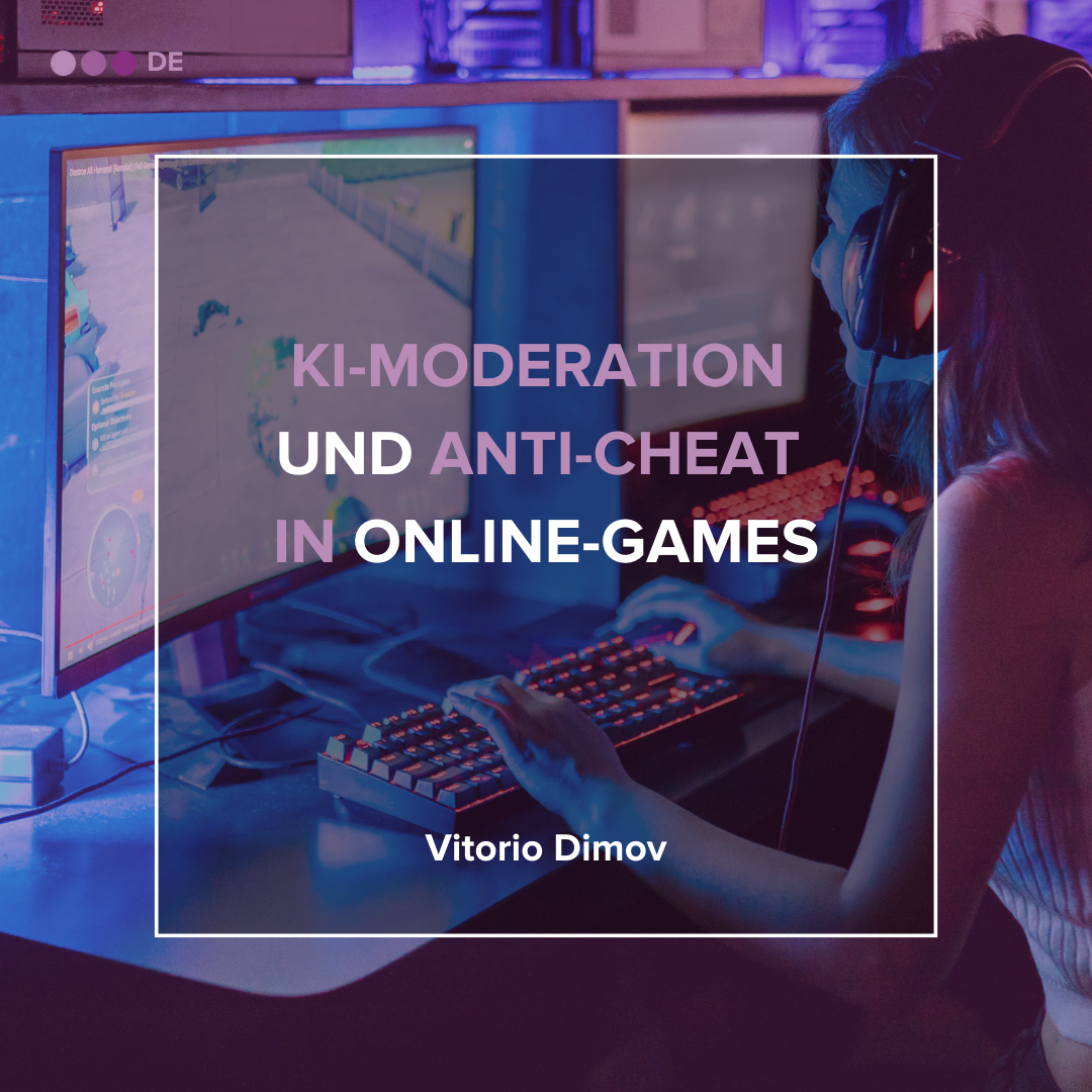 KI-Moderation und Anti-Cheat in Online-Games
